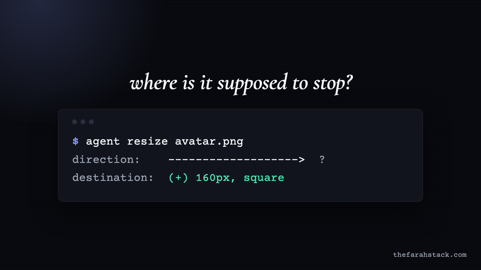 A terminal contrasting an arrow labeled direction that points at nothing with a destination of 160px, square