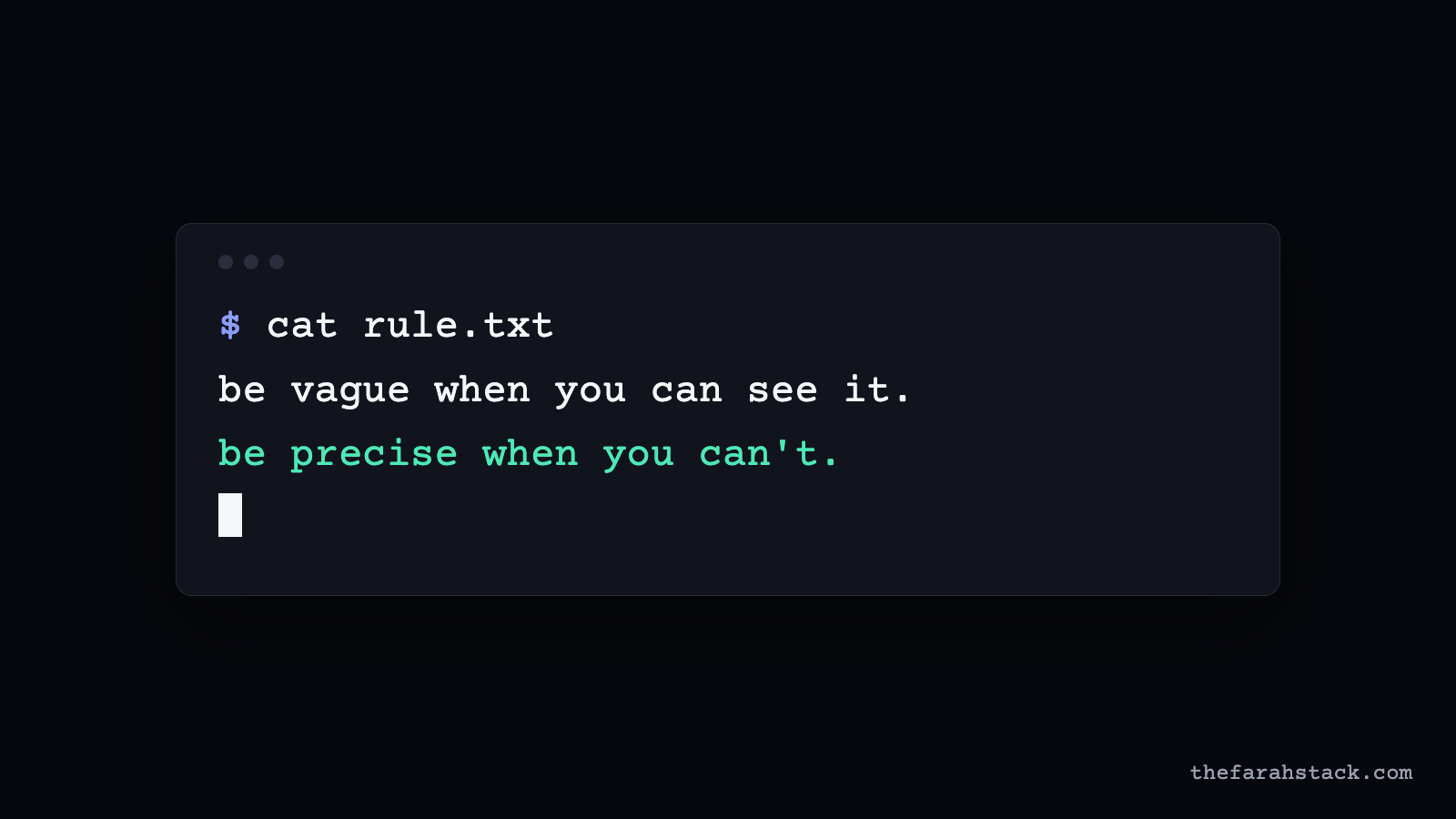 A terminal echoing the closing rule of the post